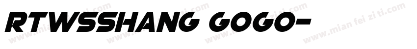 RTWSshang GOGO字体转换